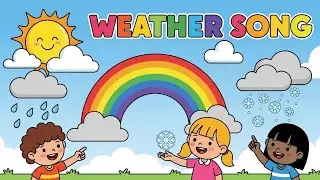 Weather Song ☀️🌧️❄️🌈 | Fun Learning Song for Kids | Happy Tales & Tunes