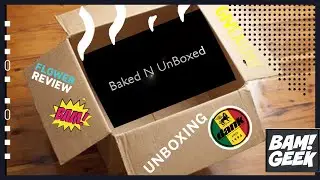 #TheDailyDank  Baked and Unboxed. Bam Geek Box  #giveaways