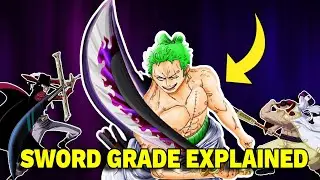 One Piece Swords Grade Levels Explained | One Piece