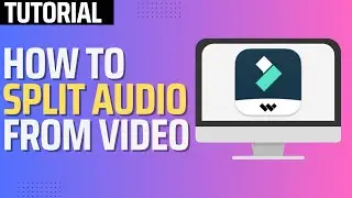 How To Split Audio From Video in Filmora