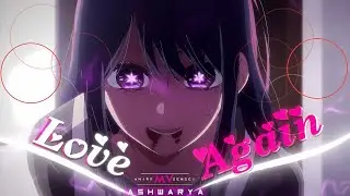 Love Again -「SAD AMV 」- Anime MV