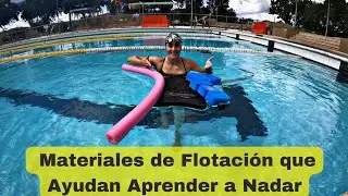 Natación para Principiantes|| Materiales de Flotación que Ayudan Aprender a Nadar! 🏊‍♀️