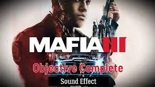 Mafia 3 | Objective Complete ♪ [Sound Effect]