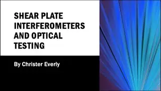 Lab 8 - Shear Plate Interferometers and Optical Testing