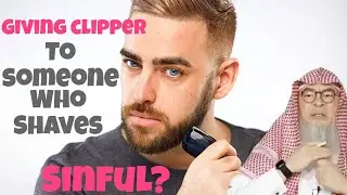 My dad shaves his beard, what to do if he asks for clipper? Is it assisting in sin? #assim al hakeem