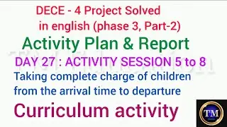 Dece 4 project solved in English#phase 3#part 2#day27#curriculum activity#activity 5 to 8#