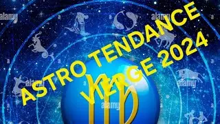 #ASTROVIERGE PREVISIONS PRINTEMMPS VIERGE 2024