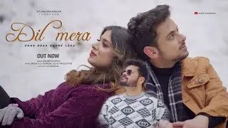 DIL MERA || SULABH MAHADEVIAN || H.S DHANJAL || VARUN (i Music)