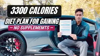 3300 Calories Diet Plan for GAINING (Without Supplements) - Guru Mann (4k)