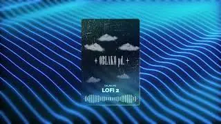 OBLAKO pd. — LOFI 2