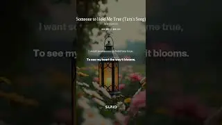 Someone to Hold Me True (Tara's Song)