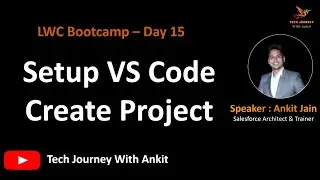 LWC Bootcamp, день 15 | Настройка VS Code | Создание проекта Salesforce в VS Code | Проект LWC