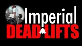 Phenom Fitness presents:Imperial Dead Lifts (Star Wars Theme)