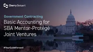 Basic Accounting for SBA Mentor-Prot&eacute;g&eacute; Joint Ventures