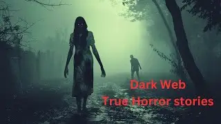 Scary Stories from the Dark Web: True Horror Narrations