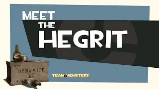 Meet the HEGRIT
