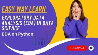 What a Exploratory Data Analysis (EDA) in Python | Exploratory Data Analysis Tutorial for Beginners