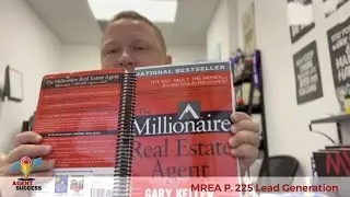 Millionaire Real Estate Agent p. 225 - Importance of Lead Generation