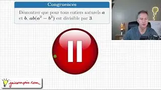 congruence • Montrer ab(a²-b²) est divisible par 3 • arithmétique terminale maths expertes table