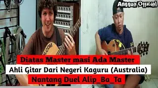 Alip_Ba_Ta Vs Sam Westphalen|| Tantangan Baru dari Negeri Kaguru ||Australia|| Dia Ahli Gitar