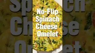 Start Your Day Right with This Egg and Spinach Power Omelet | Protein-Packed breakfast #egg #recipe