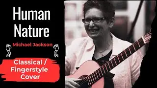 Human Nature by Michael Jackson | Fingerstyle Guitar Arrangement