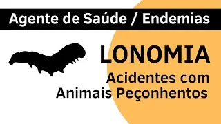 Acidentes com Animais Pe&ccedil;onhentos - Lonomia - Agente de Sa&uacute;de e Agente de Combate a Endemias