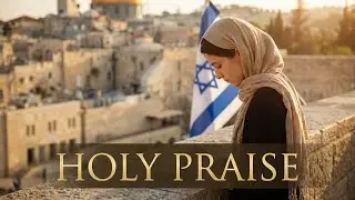 Sacred Songs of Zion | Peaceful Hebrew Worship