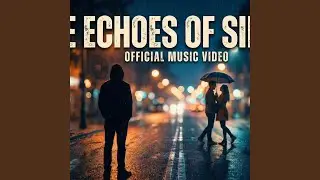 The Echoes of Silence