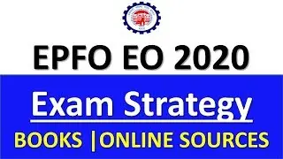 EPFO ENFORCEMENT OFFICER 2020 STRATEGY (SECTION WISE) || BOOKS | ONLINE SOURCES