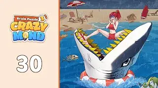 Brain Puzzle 3: Crazy Mind Level 30 Shark Escape | Every Puzzle Solved! 🎯