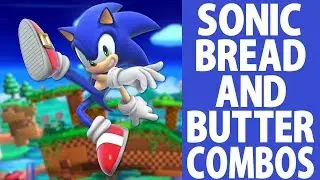 Sonic Bread and Butter combos (Beginner to Pro)