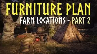 ESO Homestead: Furniture Plan Farming Locations Part 2 for the Elder Scrolls Online (ESO)