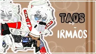 TAOS OS IRMÃOS [GC • ERROR_BLU3]