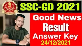 SSC GD 2021 Good News || Written Exam Result Answer Key Download Link