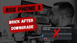 ROG 3 BRICK |  UNBRICK