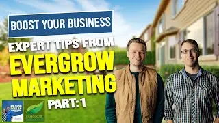 How to Skyrocket Your Landscaping Business with Pro SEO Tips from Evergrow Marketing. Part 1