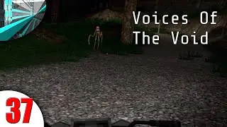 Let's Play Voices of The Void (Part 37 - Monsters!)