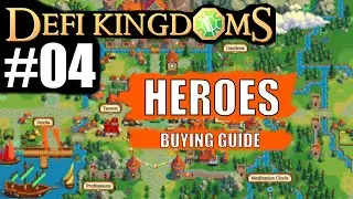 DeFi Kingdoms | Episode 4: Best Hero Buying Strategy