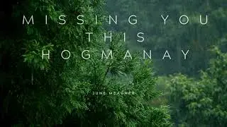 Missing you this Hogmanay by June Meagher