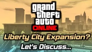 Is a Liberty City Map Expansion Coming to GTA Online? Let's Discuss...