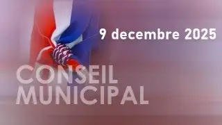 Conseil Municipal 9 décembre 2025