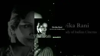 The First Lady Of Indian Cinema 😱😱😱😱 Devika Rani ❤️#shots #shortsvideo #youtuber #shortfeed