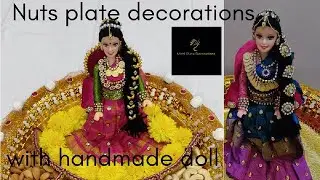 Nuts plate decoration||Handmade doll||simple & easy idea for wedding plate decoration ||mithi plates