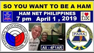 Ali Reyes 4F1AR | Part 2 Cont'd Nationwide Ham Net PHILIPPINES April 1, 2019