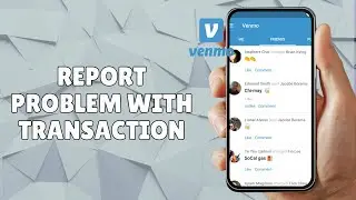 HOW TO REPORT A PROBLEM WITH A VENMO TRANSACTION