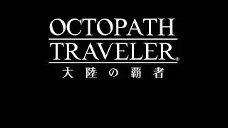 Octopath Traveler Champions of the Continent Japanese Trailer   Mobile Prequel
