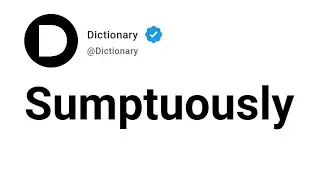 Sumptuously Meaning In English