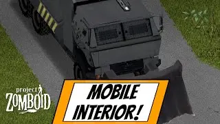 Первый автодом с интерьером! Отличная мобильная база! Демонстрация модов Project Zomboid