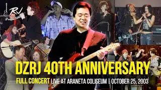The DZRJ 40TH Anniversary - FULL CONCERT